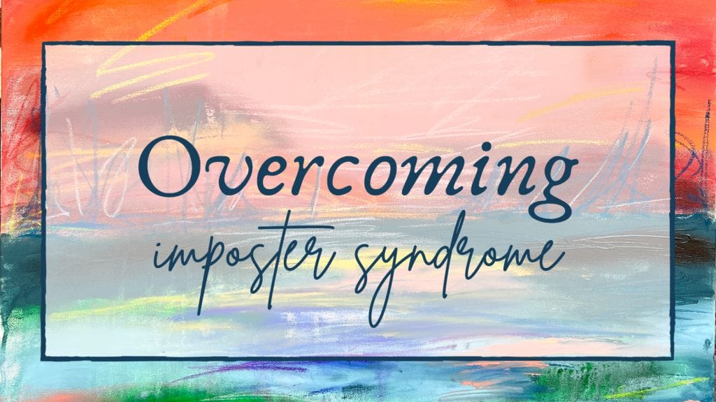 painting of a red and blue sunset with the words "overcoming imposter syndrome" overlaid